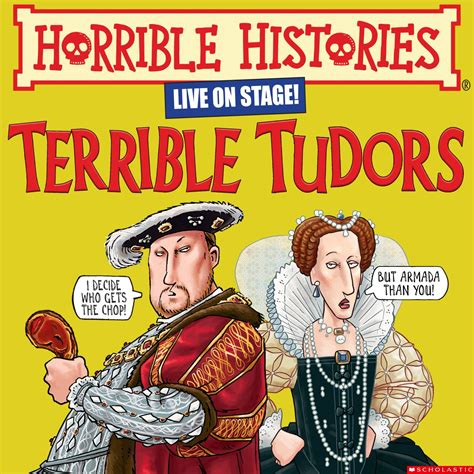 terrible tudor tyler daughtry|Horrible Histories: Terrible Tudors .